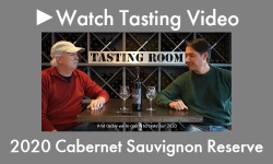 2020 Cabernet Sauvignon Reserve Wine Tasting Video