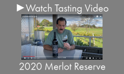 2020 Merlot Reserve Wine Tasting Video with Scott Gares