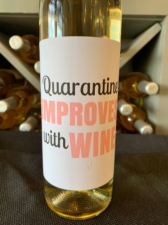 Quarantine IMPROVES with WINE, Specialty Labeled Wine Bottle