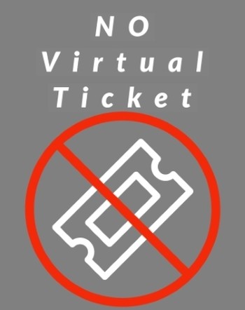 No Virtual Ticket