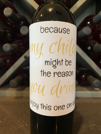 My Child Might be the Reason You Drink Red